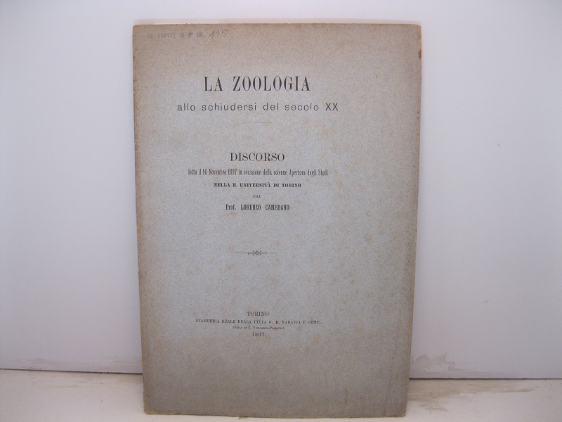 La zoologia allo schiudersi del secolo XX. Discorso letto il 16 novembre 1897 in occasione della solenne apertura degli studi nella R. Università di Torino